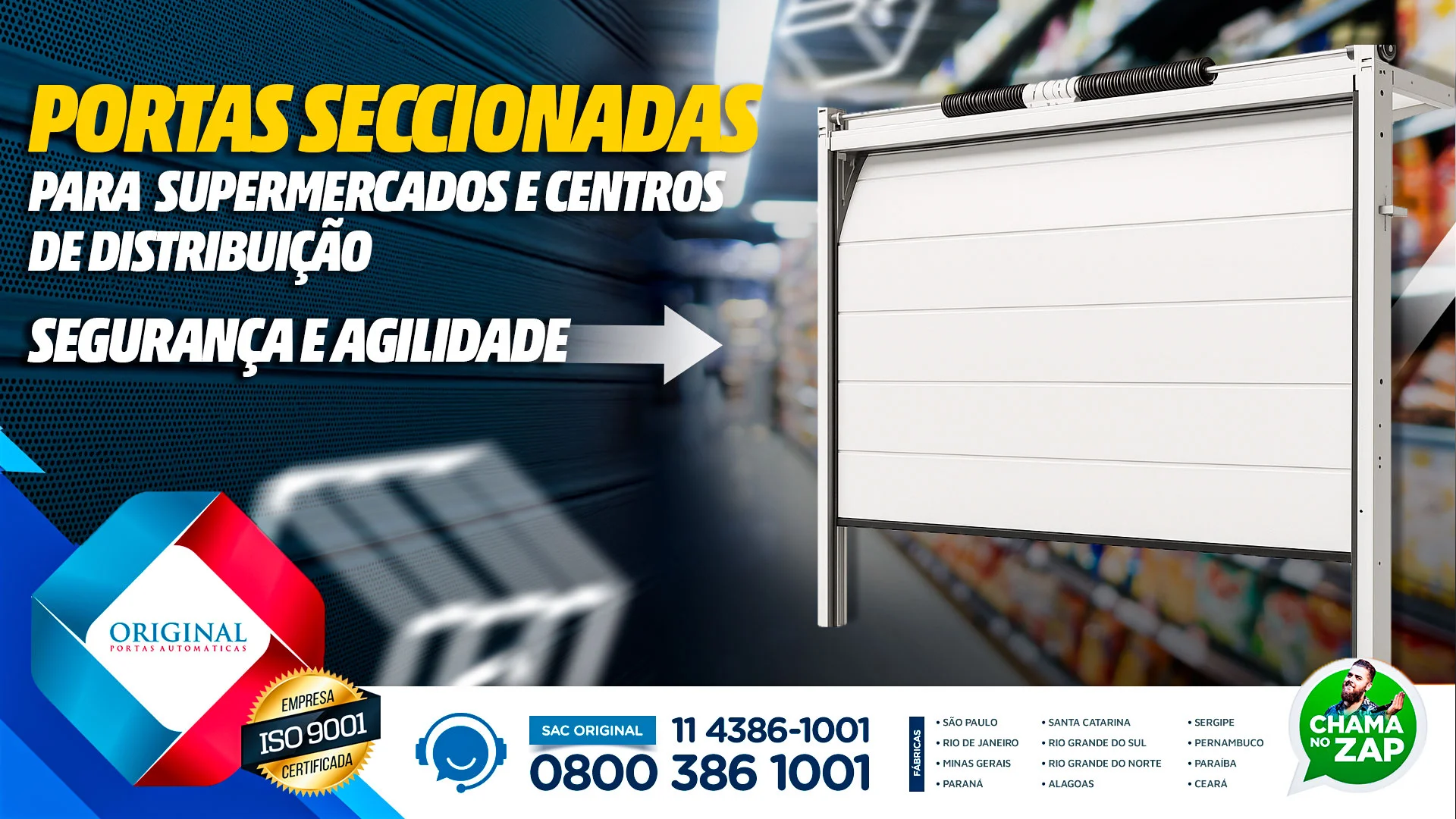Portas seccionadas para supermercados
